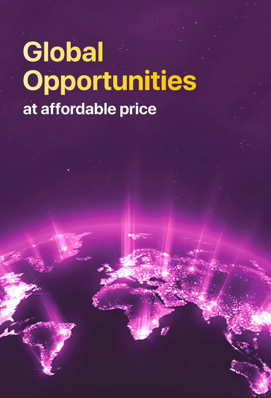 Global opportunities at affordable price