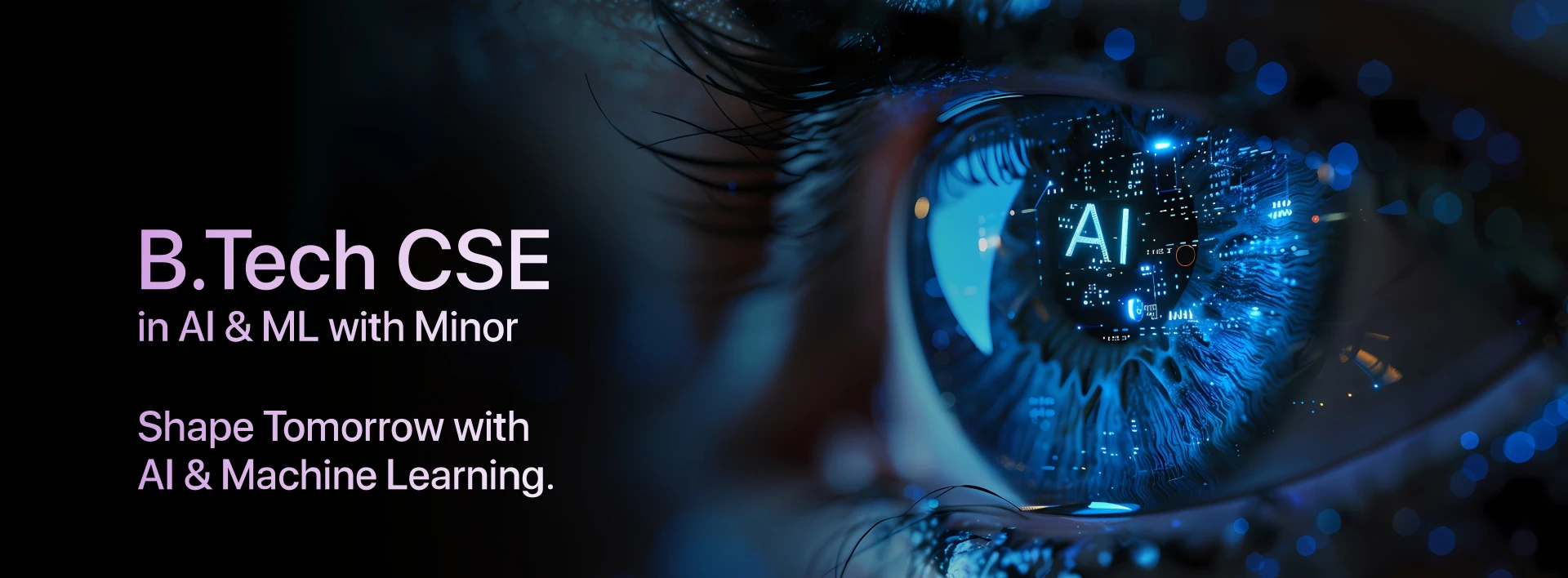 B.Tech CSE in AI & ML with Minor